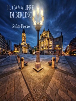 cover image of Il cavaliere di Berlino